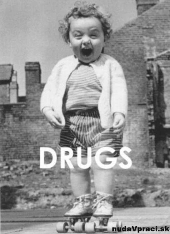 Mám rád drogy