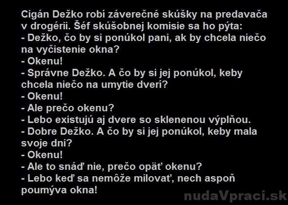 Cigán Dežko a záverečné skúšky na predavača