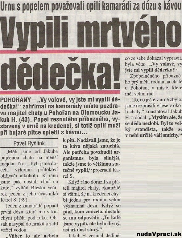 Vypili mŕtveho deduška
