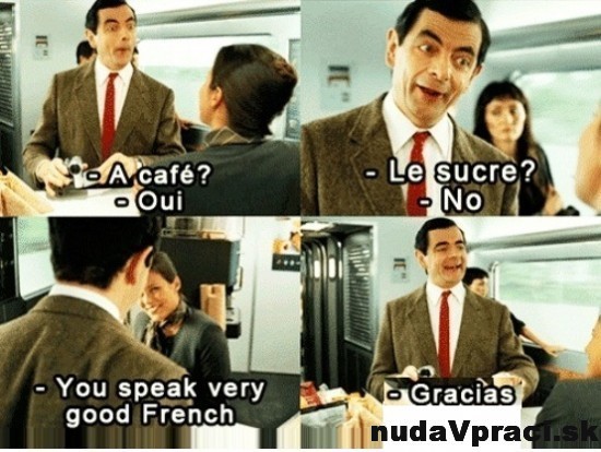 Hovoríte veľmi dobre Francúzky