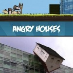 Angry Houses