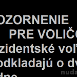 Dôležité upozornenie pre voličov