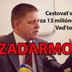 Robert Fico a vlaky zadarmo