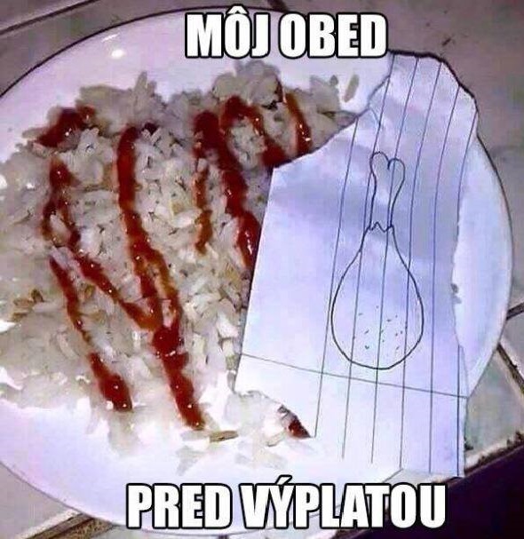 Môj obed...
